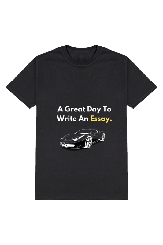 A Great Day to Write an Essay - Porsche T-Shirt