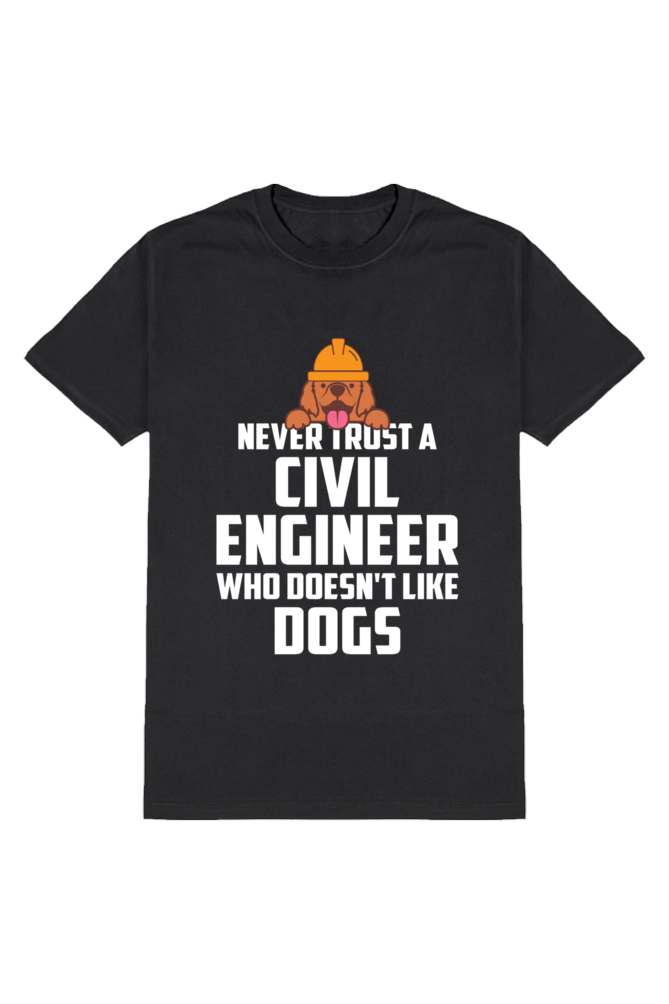 Dog-Loving Civil Engineer: The Trustworthy Engineer's Tee